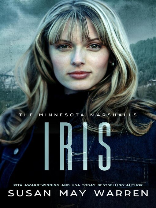 Title details for Iris by Susan May Warren - Available